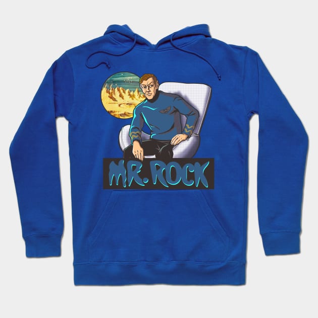 Mr. Rock Hoodie by Doc Multiverse Designs
